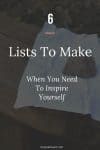6 Lists To Make When You Need To Inspire Yourself