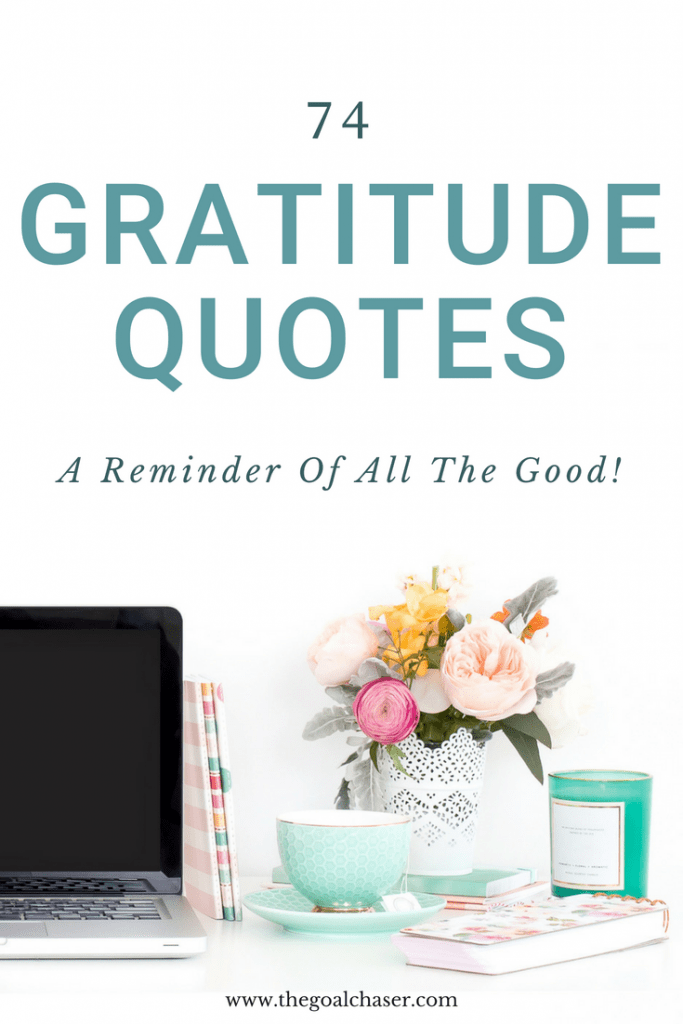 74 Gratitude Quotes_ A Reminder Of The Good
