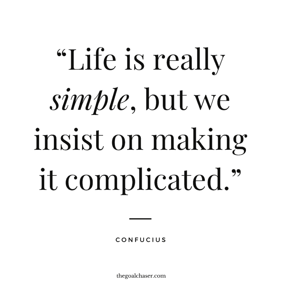 Simple Is Best Quotes: 25 Inspiring Quotes on Simplicity