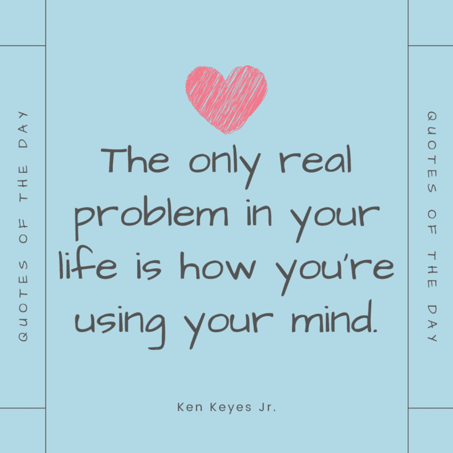 Consciousness Quotes Ken Keyes Jr.