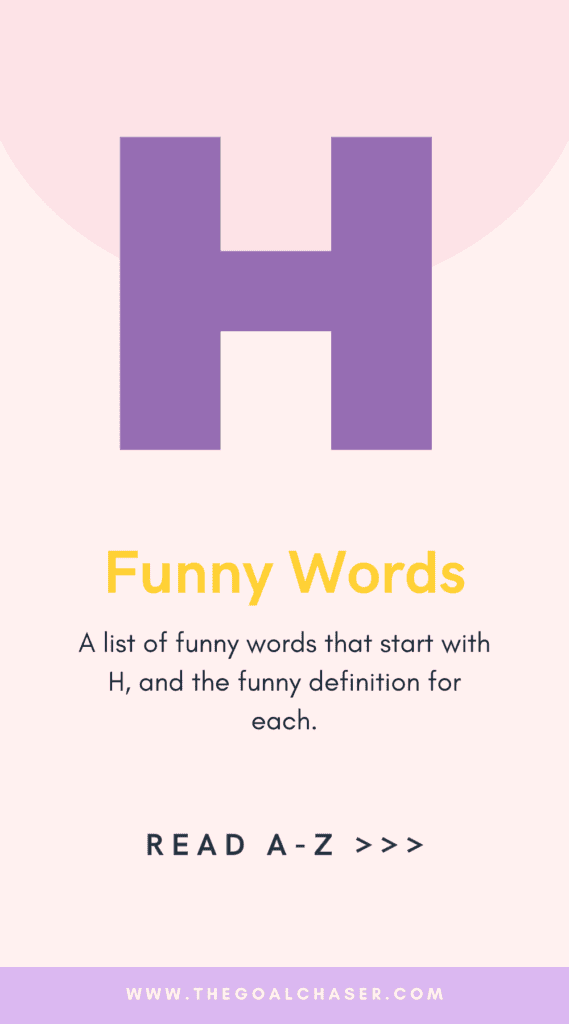 Funny Words H