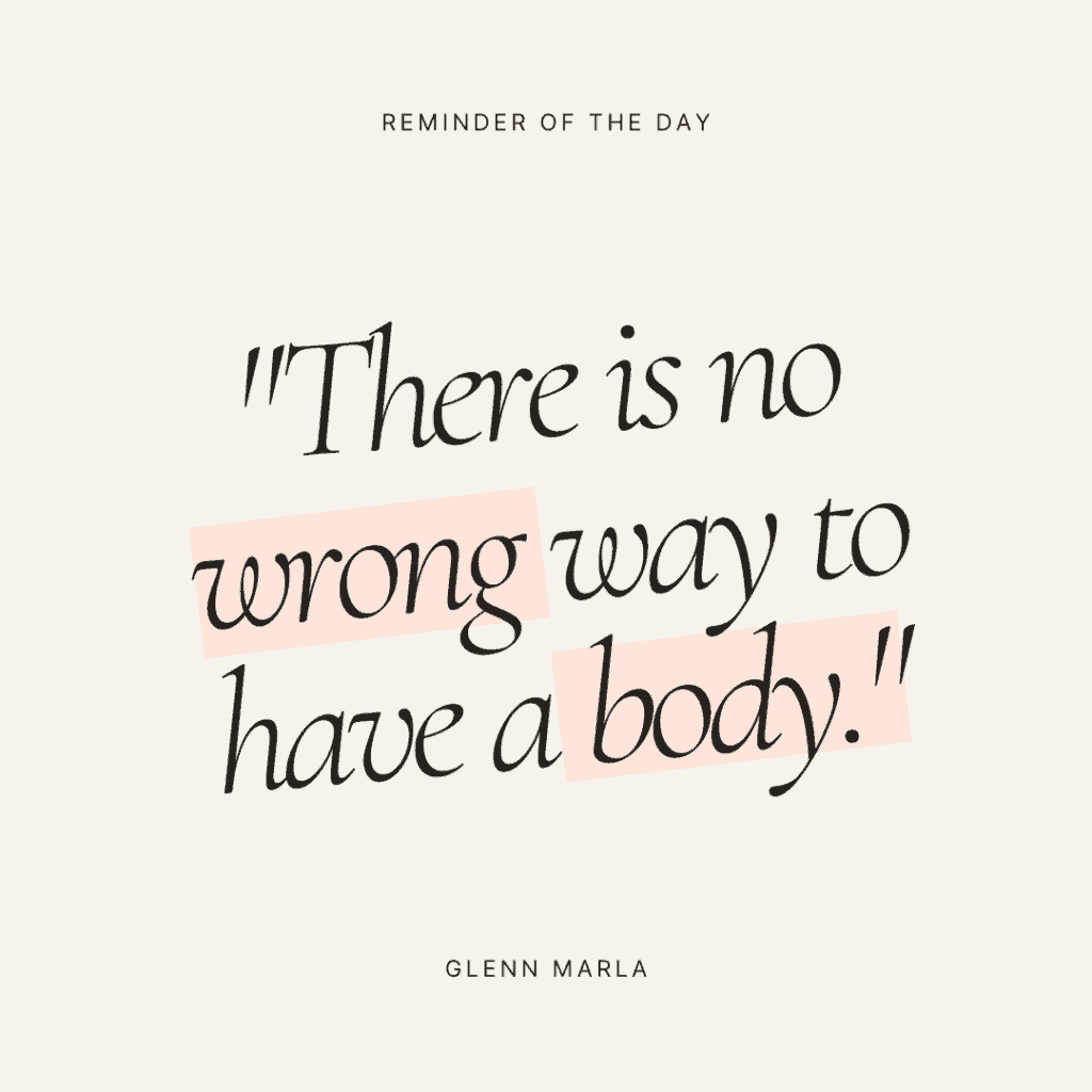 Glenn Marla body positivity quote