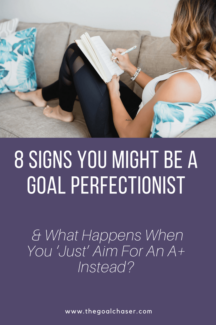 Could You Be A 'Goal Perfectionist'? & What Happens When You