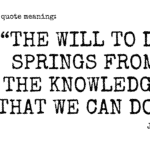 James Allen Quote The Will To Do Springs