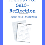 Journaling Prompts For Self Reflection & Self Discovery