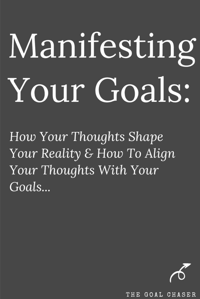 Manifesting Your Goals