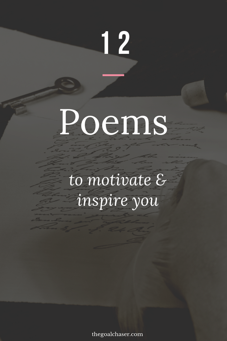 12 Poems To Motivate & Inspire