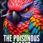 Poisonous Parrot - Conquer Negative Self-Talk