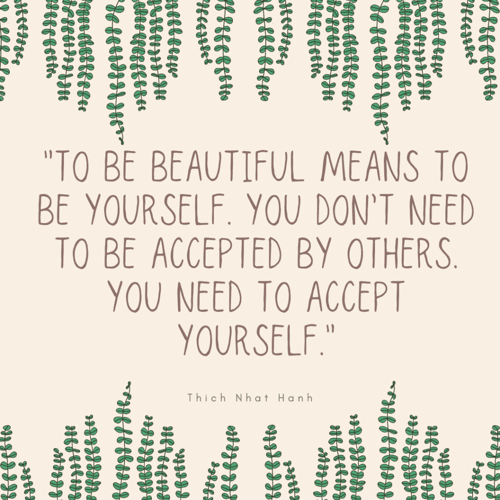 Thich Nhat Hanh quote on accepting yourself