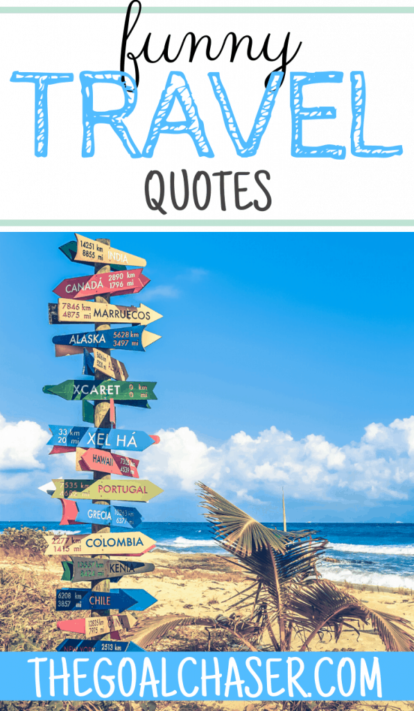 Funny Inspirational Travel Quotes