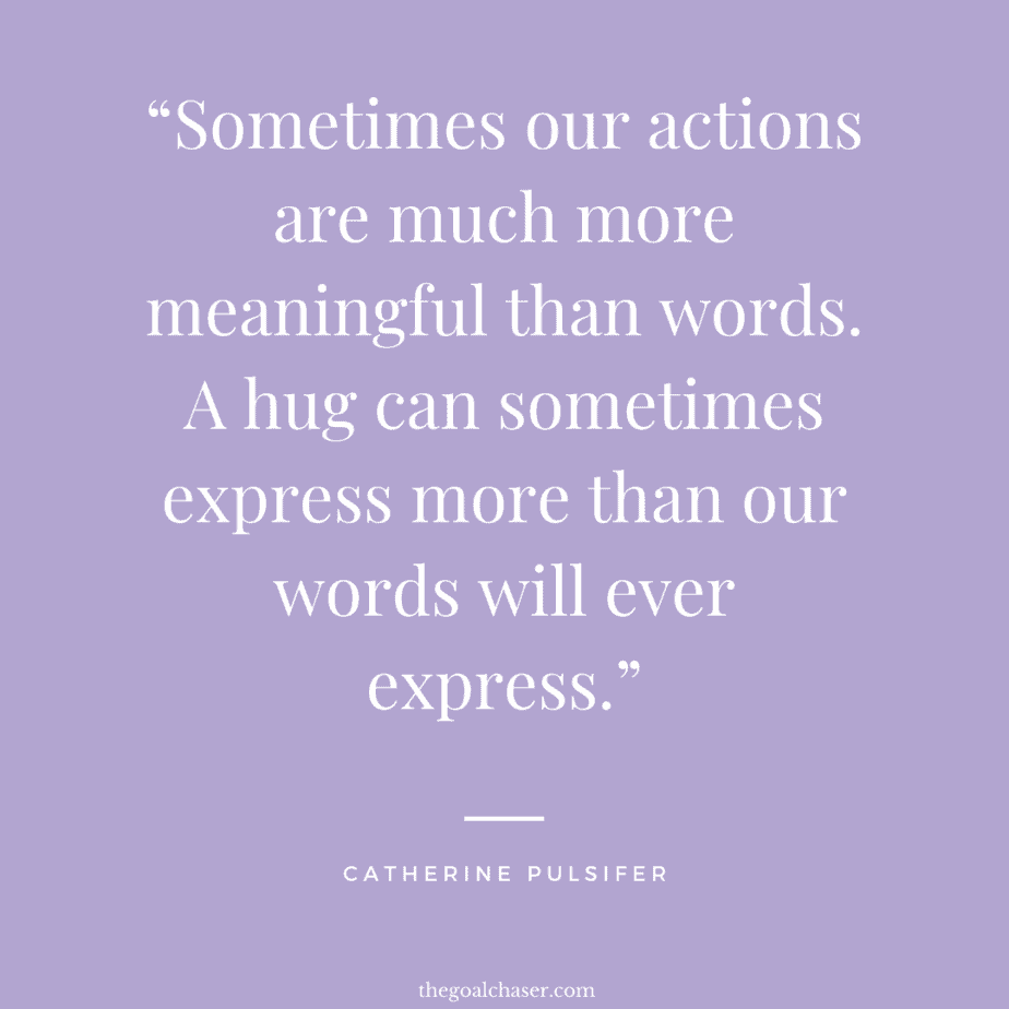 actions are more meaningful than words