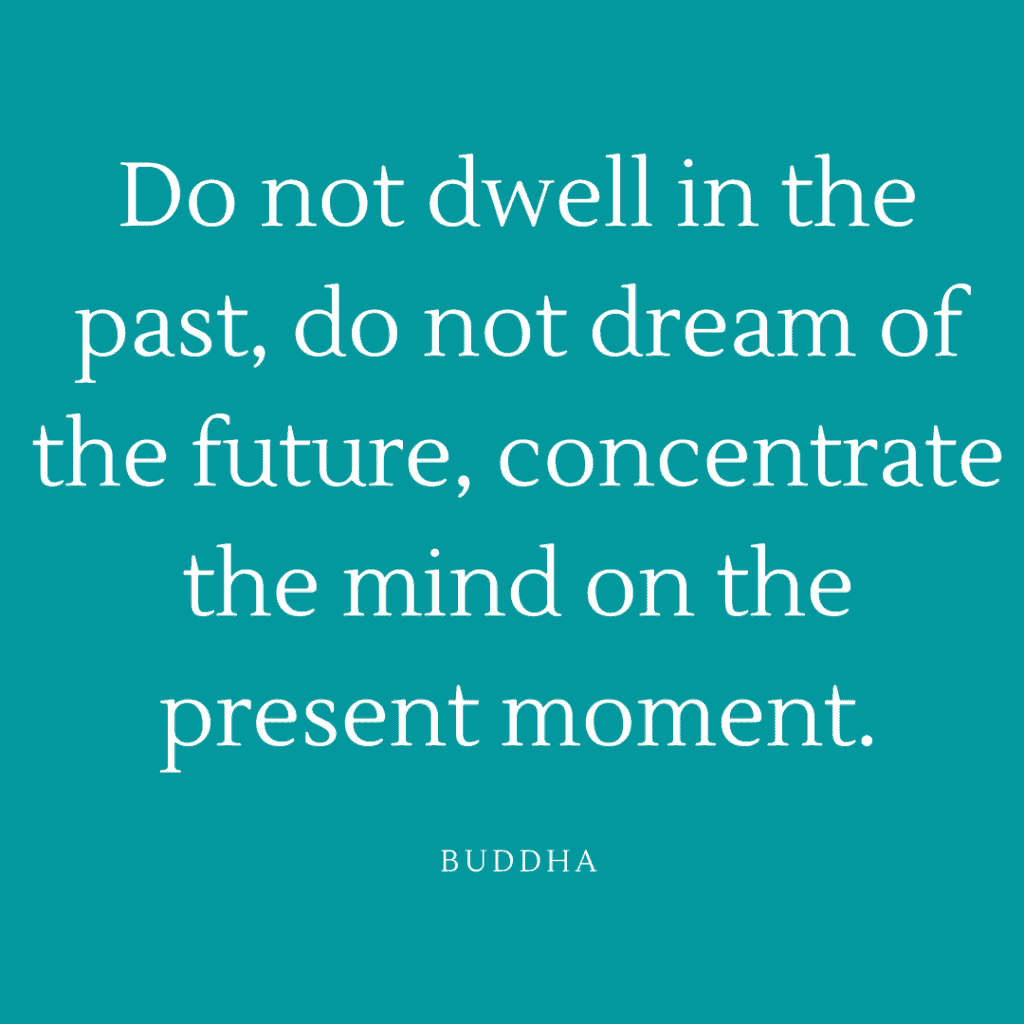 buddha quotes on present moment