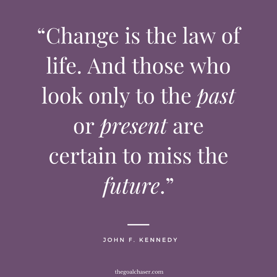 change is the law of life quote
