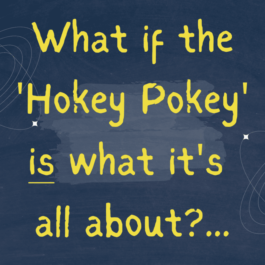 funniest quotes hokey pokey