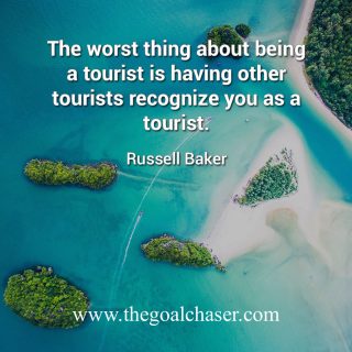 Funny Travel Quotes on Why You Shouldn't Stay Home - The Goal Chaser