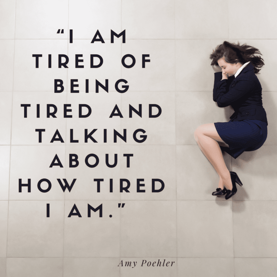 15 Funny Quotes About Being Tired Might As Well Laugh