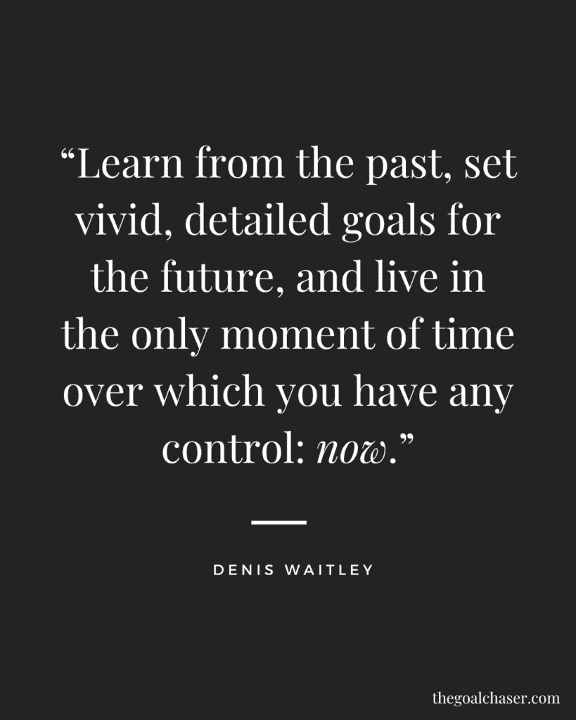 learn from the past quote Denis Waitley