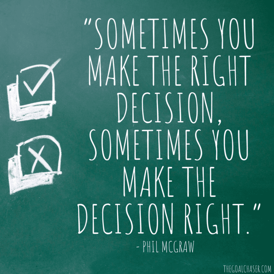 making the right decision quotes