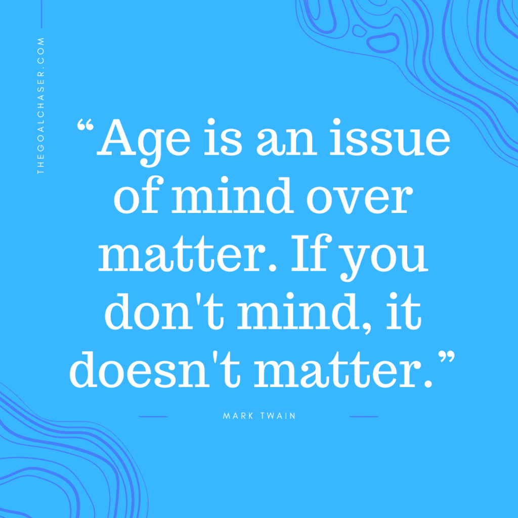 mind over matter age quote