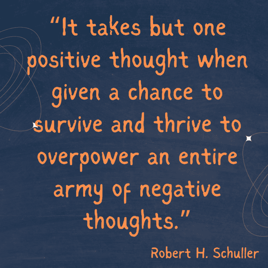 Positive Thinking Quotes & Why They Help - The Goal Chaser