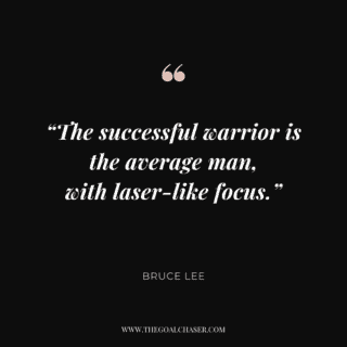 16 Quotes To Help Keep The Focus on Your Goal - The Goal Chaser