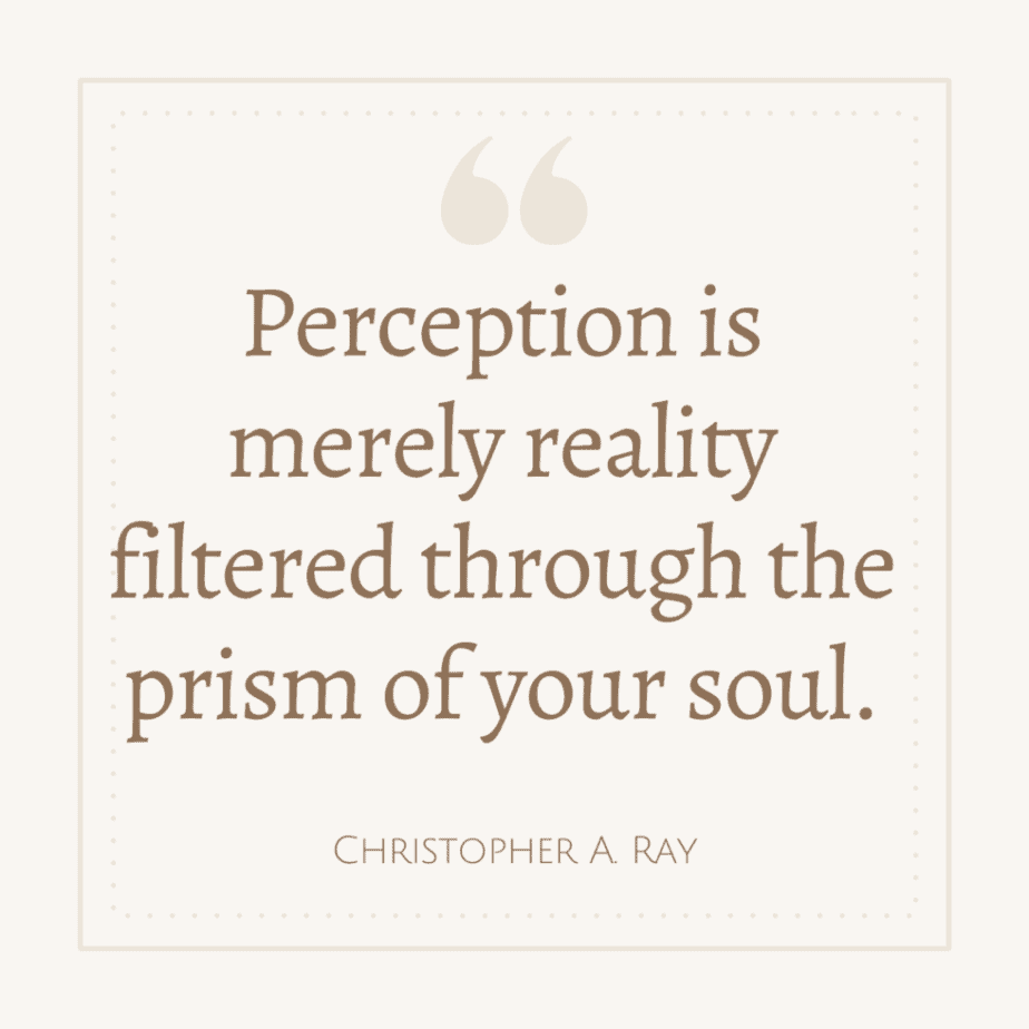 quotes on perception vs reality