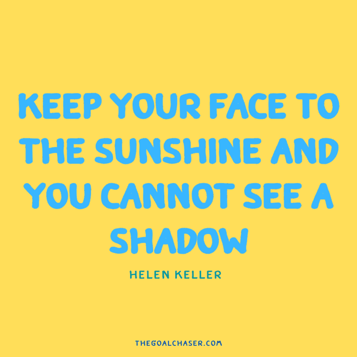 44 Short Positive Quotes For An Inspired Life - The Goal Chaser