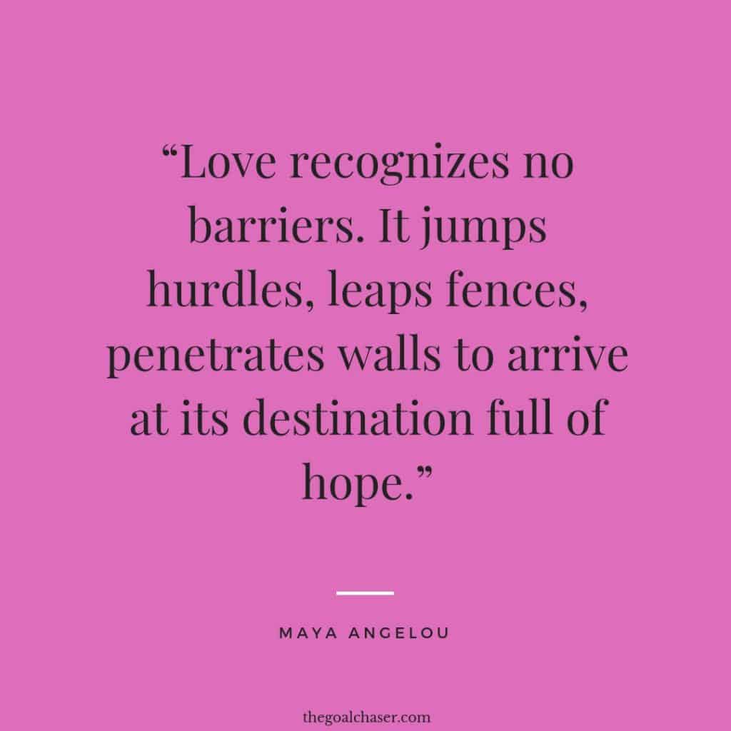 short quotes about love Maya Angelou